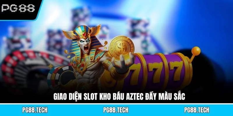 Giao diện slot Kho Báu Aztec đầy màu sắc