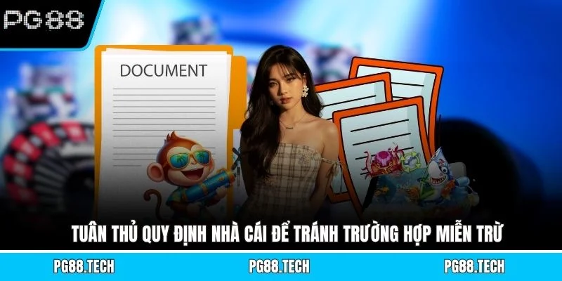 Tuân thủ quy định nhà cái để tránh trường hợp miễn trừ